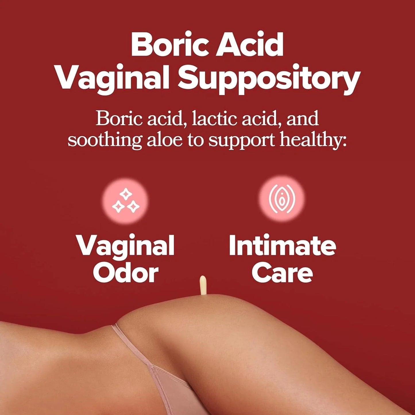 Boric Acid Vaginal Suppository – with Lactic Acid, and Aloe for Fast Relief